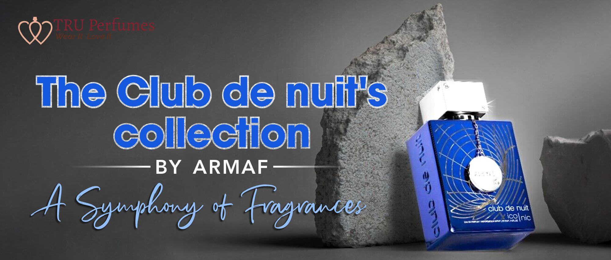 The Club De Nuit's Collection By Armaf - A Symphony Of Fragrances – Tru 